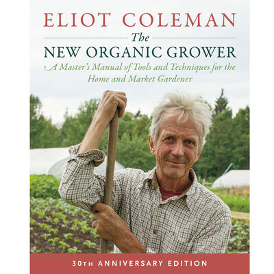 The New Organic Grower, 3rd Edition Books