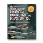 The Organic Gardener's Handbook of Natural Insect and Disease Control Books