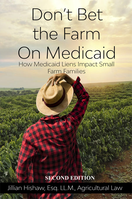 Don't Bet the Farm on Medicaid