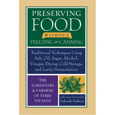 Preserving Food without Freezing or Canning