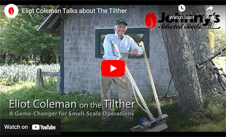 Video: Eliot Coleman talks about the Tilther