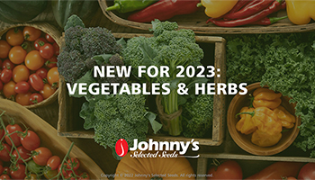 New-for-2023 Vegetables & Herbs Webinar Recap/Slideshow • 47-pp PDF