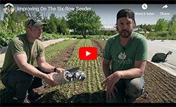J-M Fortier & Brad Waugh on Improving the Six-Row Seeder